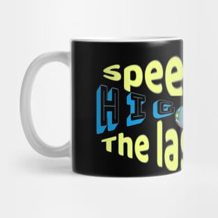 The Last Speed Speed Road Mug